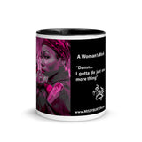 A Woman's Work Coffee Mug Pink