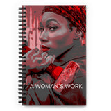 A Woman's Work Spiral Journal